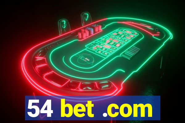 54 bet .com